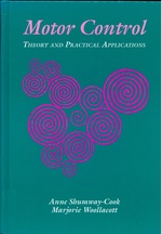 Motor control : theory and practical applications / Anne Shumway-Cook, Majorie H. Woollacott