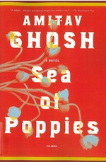 Sea of Poppies / Amitav Ghosh